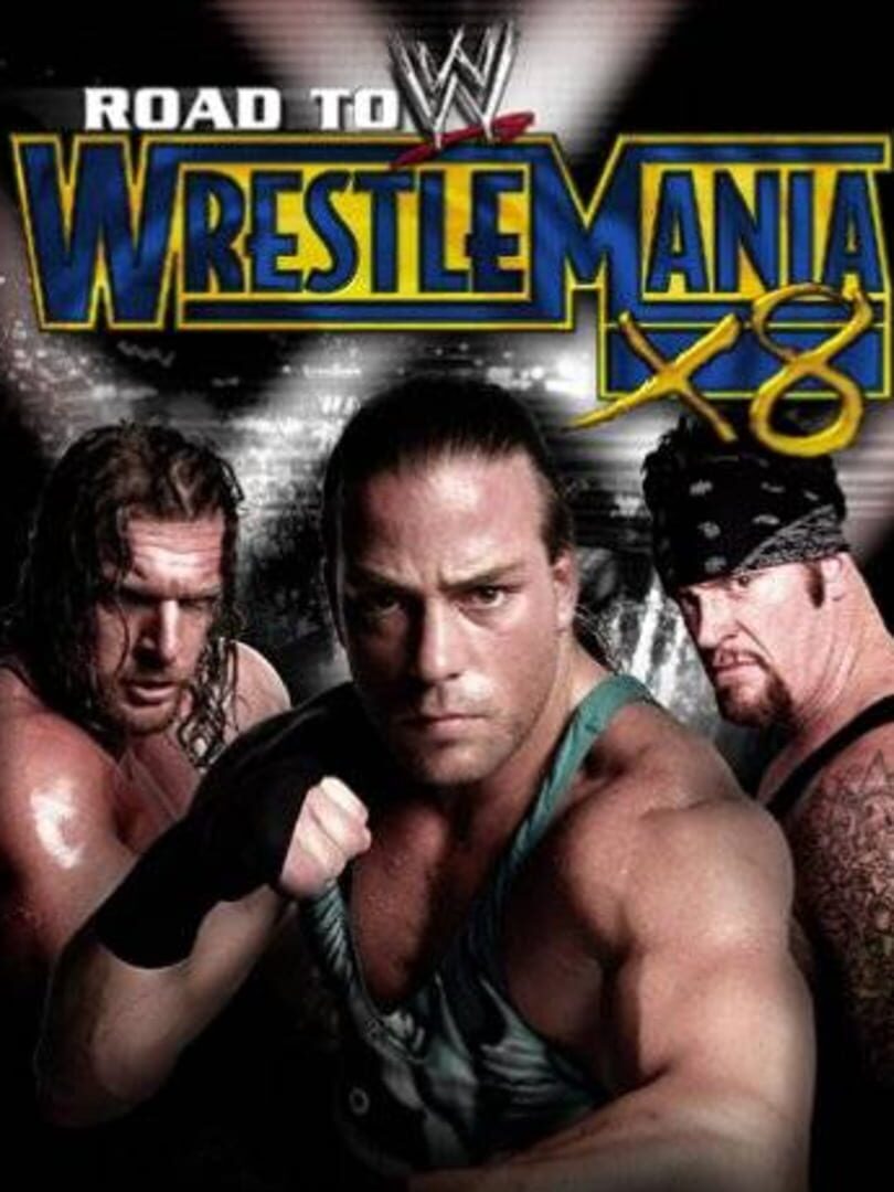 Illustration de WWE Road to WrestleMania X8