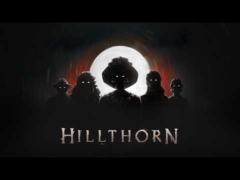 Vignette de Hillthorn | Date Reveal Trailer | Coming November 10!