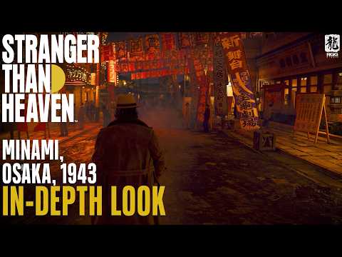 Vignette de STRANGER THAN HEAVEN | 1943 Minami, Osaka In-Depth Look