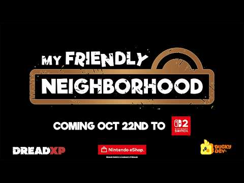 Vignette de My Friendly Neighborhood | Nintendo Switch 2 Release Date Trailer